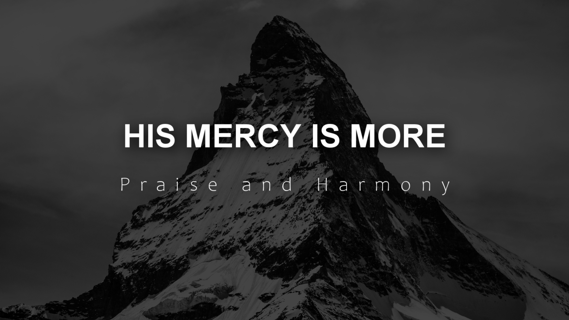 His mercy is more
